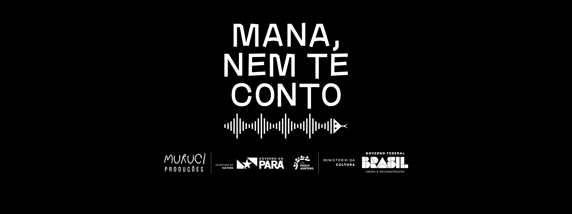 Segunda temporada do podcast “Mana, nem te conto” será lançada em outubro